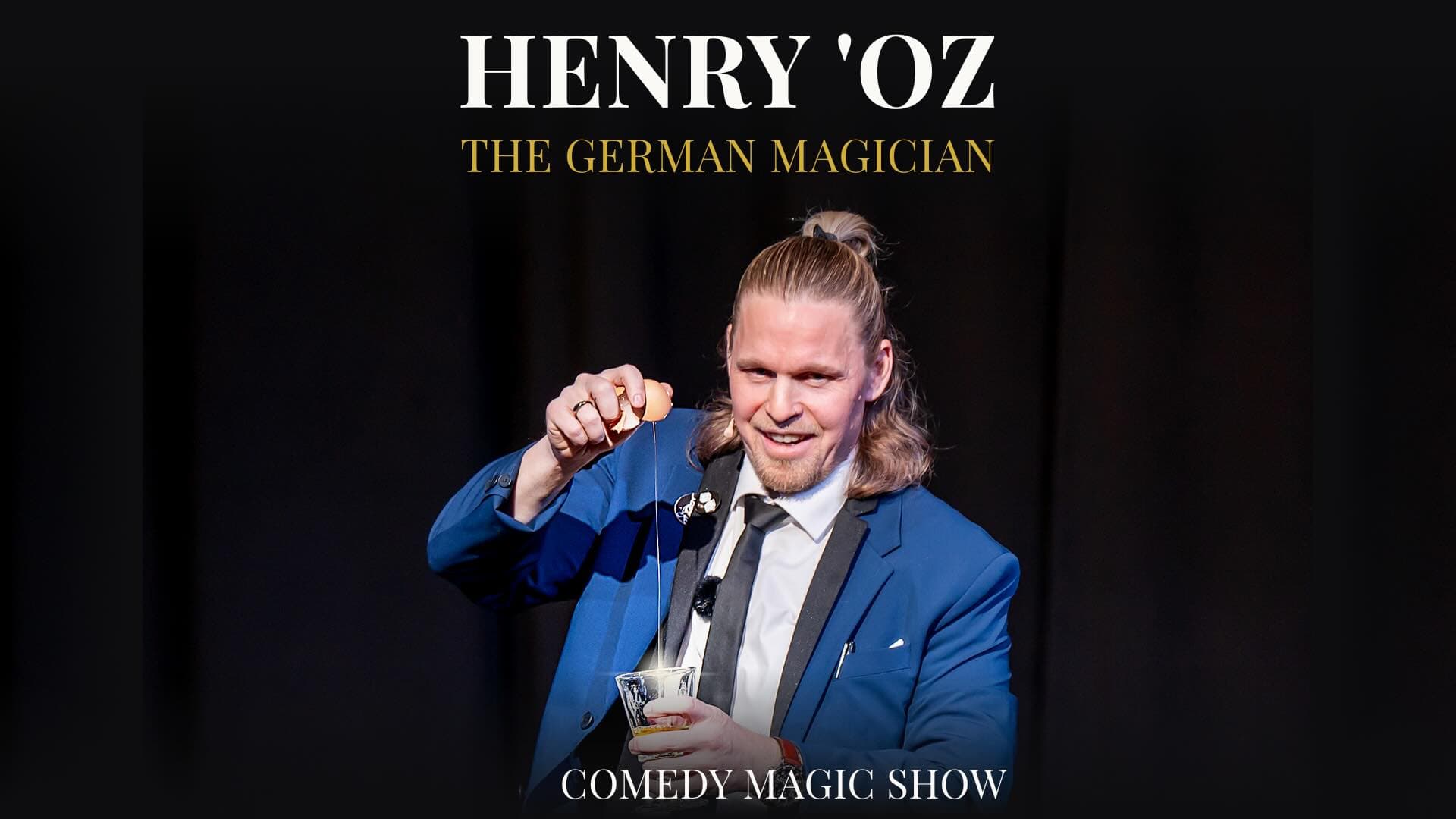 Henry ‘Oz: The German Magician