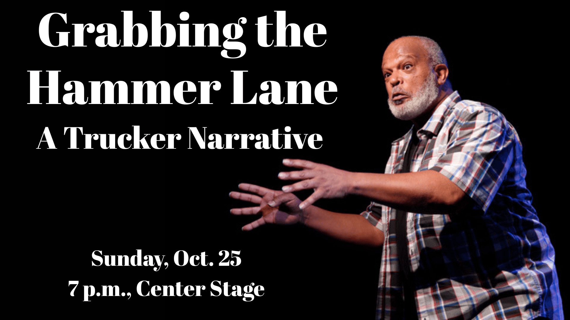 Grabbing the Hammer Lane: A Trucker Narrative