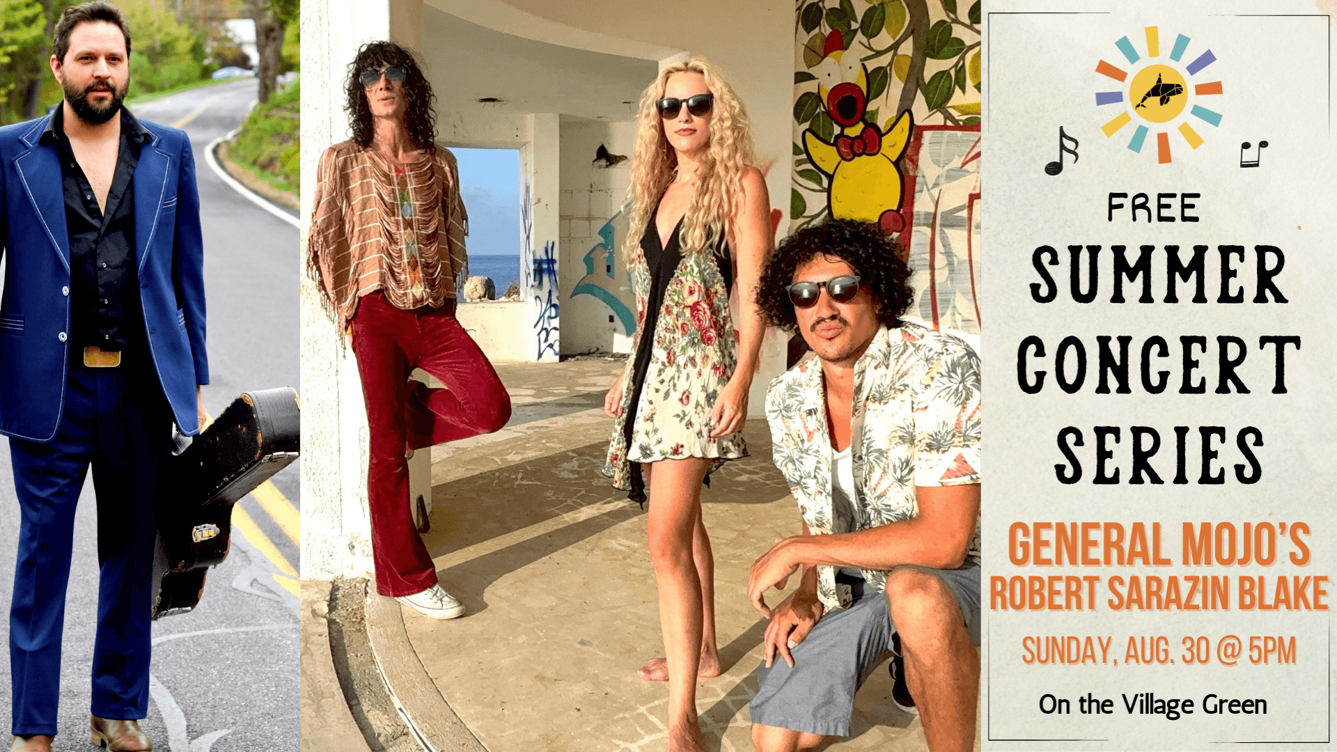 SCS: General Mojo’s plus Robert Sarazin Blake and His High, Wide & Handsome Band (Aug 30)