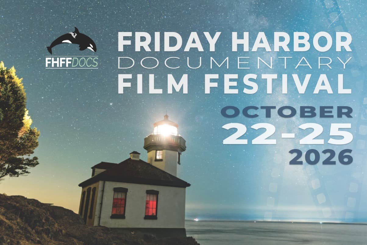 Friday Harbor Film Festival 2026 - October 22-25